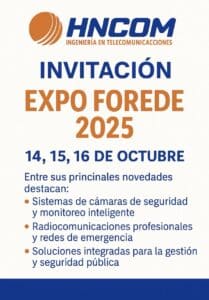 HNCOM invita a conocer sus soluciones tecnológicas en Expo Forede 2025