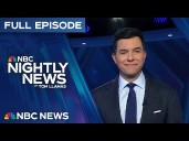NBC Nightly News Full Episode