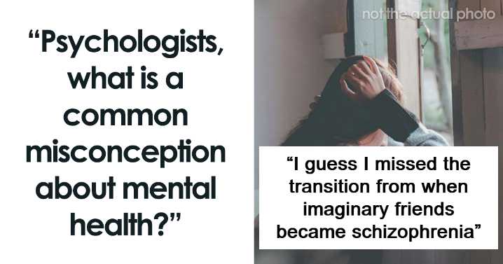 Psychologists Debunk 38 Common Mental Health Myths People Still Believe