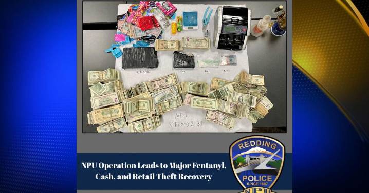 Redding Police arrest man after investigation results in discovery of 1,324 grams of fentanyl, more than $2,700 in stolen merchandise, child abuse