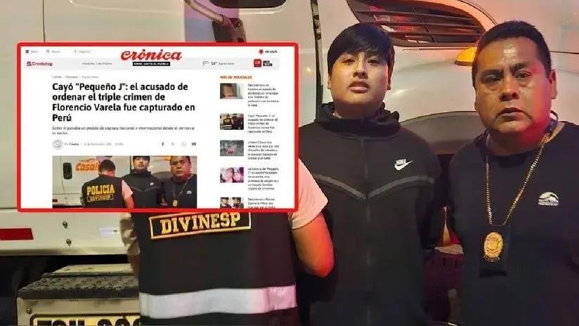 “Cayó Pequeño J”: así informó la prensa argentina la captura del narco peruano sospechoso de triple feminicidio