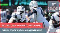 BUY 'Bill', FEEL Ryan Flournoy, GET Michael Carter: Week 6 fantasy football STOCK WATCH & WAIVER WIRE advice