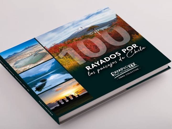 “100 Rayados por los Paisajes de Chile”: La comunidad fotográfica "Rayados por las Fotos" lanza nue...