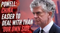 FLASHBACK: Powell Claimed China “Relatively Easy” to Negotiate With