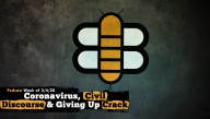 Podcast: Coronavirus, Civil Discourse, And Giving Up Crack