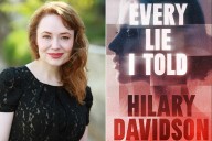 See the Cover of Hilary Davidson's Thriller 'Every Lie I Told' (Exclusive)
