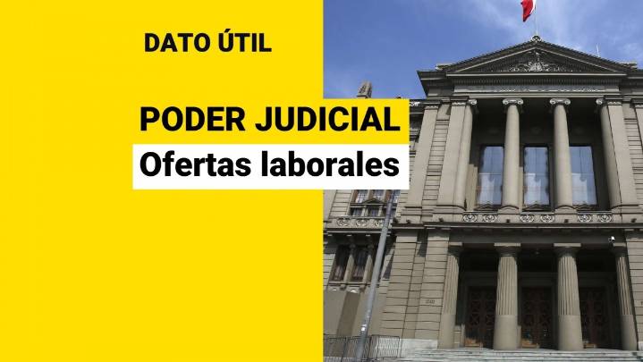 Trabajos en el Poder Judicial: Conoce las ofertas laborales y cómo postular