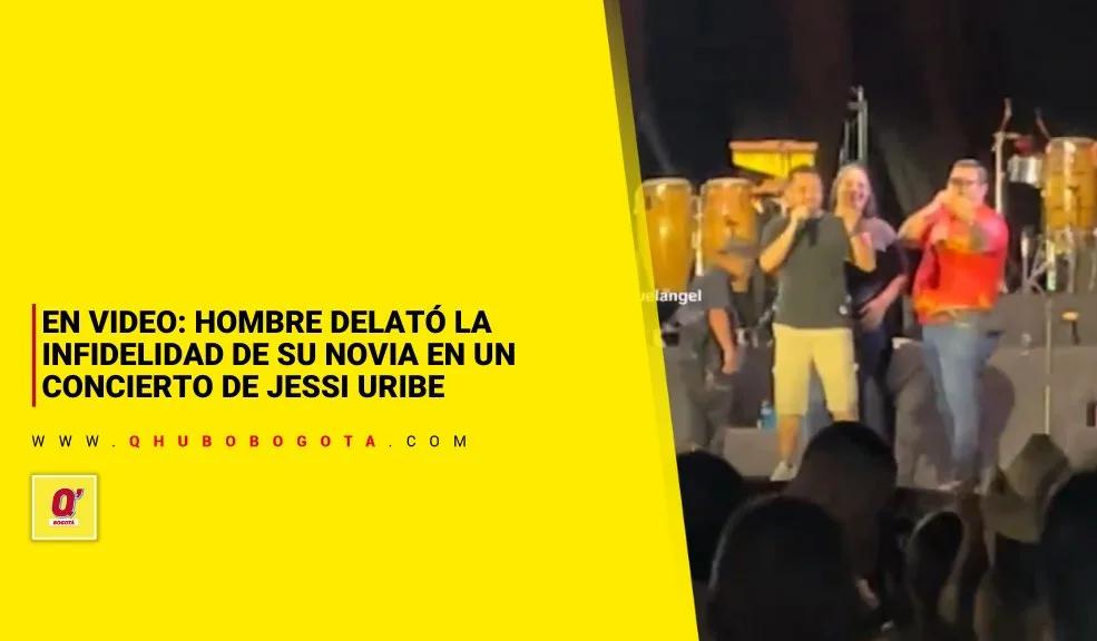 EN VIDEO: hombre delató la infidelidad de su novia en un concierto de Jessi Uribe