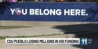 CSU Pueblo set to lose millions in HSI grant funding