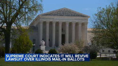 US Supreme Court indicates it will revive lawsuit over Illinois mail-in ballots, weighs whether Rep. Mike Bost can challenge laws
