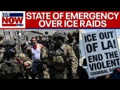 LA County approves emergency declaration over ICE raids