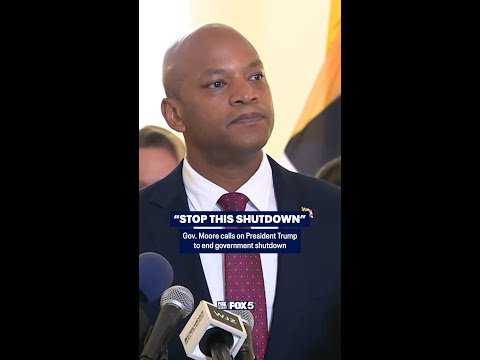 Gov. Wes Moore calls on Trump to end the government shutdown
