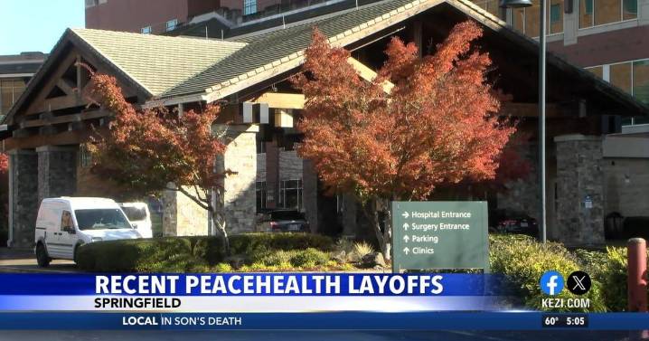 PeaceHealth announces workforce reduction, Springfield employee speaks out