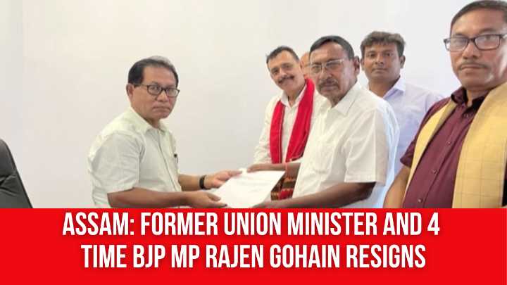 Assam: Former Union Minister and 4 Time BJP MP Rajen Gohain  Resigns
