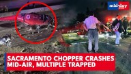 DISASTER IN THE SKY: Sacramento Highway Turns Into Crash Zone as Chopper Falls