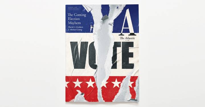 The Atlantic’s December Cover: David Graham and J. Michael Luttig on “The Coming Election Mayhem”