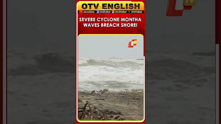 Cyclone Montha Triggers High Tides Along Andhra CoastSHORTS C SRBZ