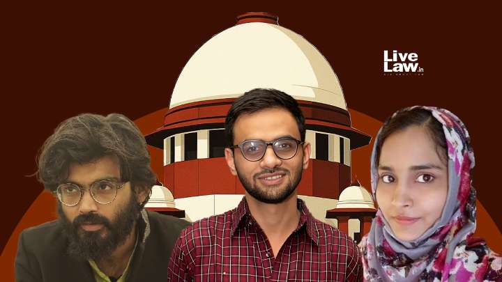 Delhi Riots UAPA Case | '5 Years Behind Bars, No Proof Of Violence': Umar Khalid, Sharjeel Imam & Gulfisha To Supreme Court Seeking Bail