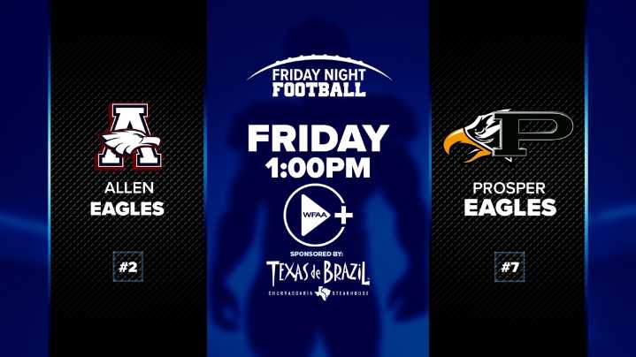 WFAA Friday Night Football | Allen faces Prosper in clash of undefeated teams