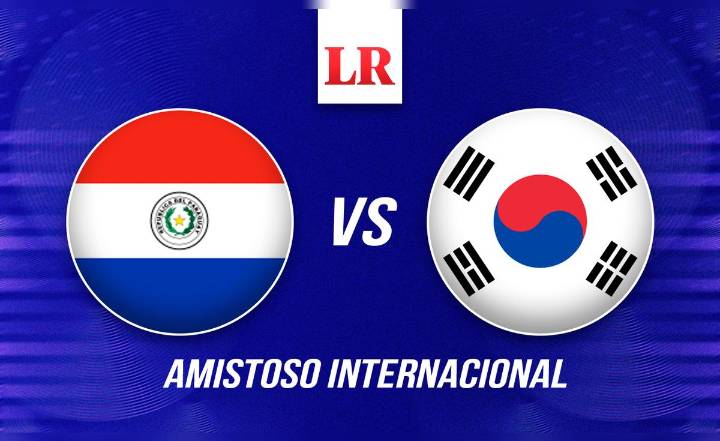 Paraguay vs Corea del Sur EN VIVO: ¿a qué hora, dónde y cómo ver este partido amistoso?