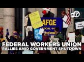 LIVE: Federal workers' union calls for end to government shutdown