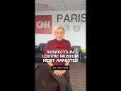 Suspects in Louvre museum heist arrested