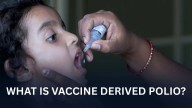 What Is Vaccine-Derived Polio And How Is It Triggering New Polio Cases In India?