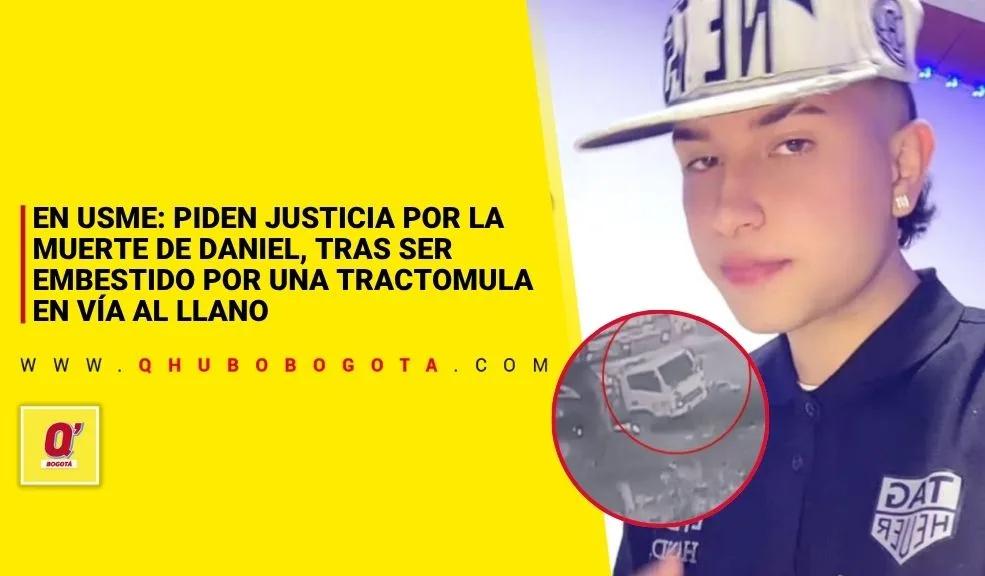 En Usme: piden justicia por la muerte de Daniel, tras ser embestido por una tractomula en Vía al Llano