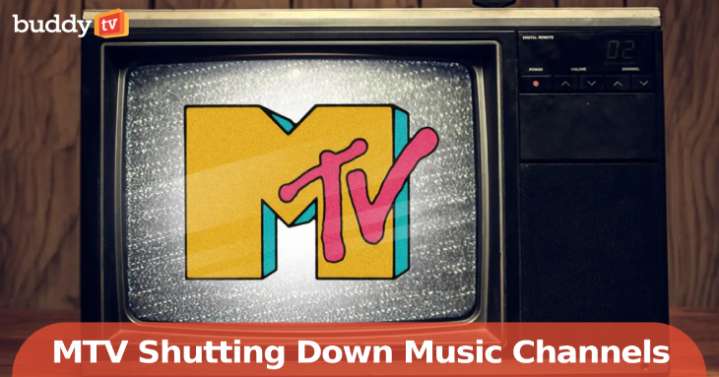 MTV Is Shutting Down Its European Music Channels by Dec 31, 2025