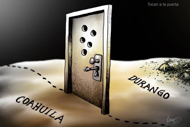 Tocan a la puerta a Coahuila