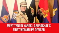 Meet Tenzin Yangki, Arunachal’s First Woman IPS Officer