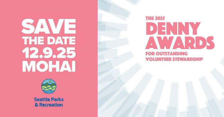 Celebrate the 2025 Denny Awards for Outstanding Volunteer Stewardship
