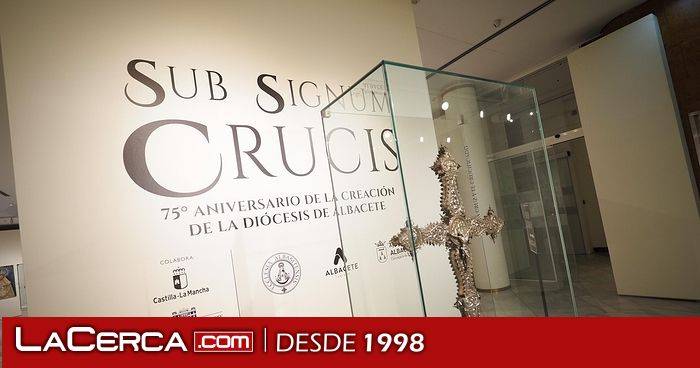 'Sub Signum Crucis', la exposición conmemorativa del 75 aniversario de la Diócesis de Albacete, se podrá visitar hasta el 9 de noviembre en el Museo Municipal