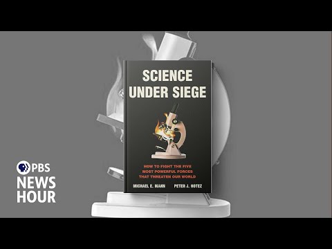 Authors of 'Science Under Siege' warn of concerted effort to discredit science