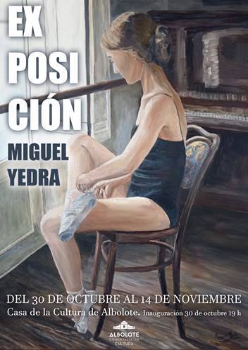 Exposición retrospectiva de Miguel Yedra en la Casa de la Cultura de Albolote