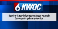 What to know about voting in Davenport’s primary election