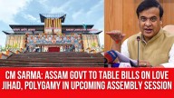 CM Sarma: Assam Govt to Table Bills on Love Jihad, Polygamy in Upcoming Assembly Session