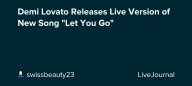 Demi Lovato Releases Live Version of New Song "Let You Go": ohnotheydidnt