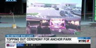 Anchor Park hosts topping out ceremony