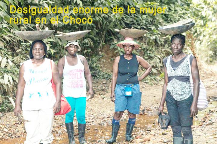 La mujer rural en el Chocó sufre una desigualdad enorme