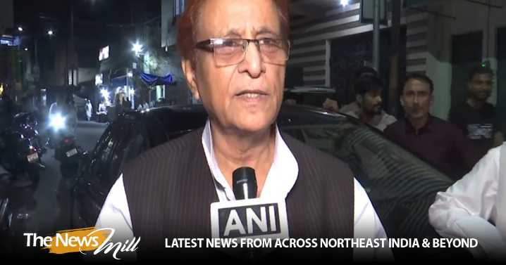 “I was accused of theft, but punishment was for robbery”: SP’s Azam Khan