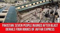 Pakistan: Seven people injured after blast derails four bogies of Jaffar Express