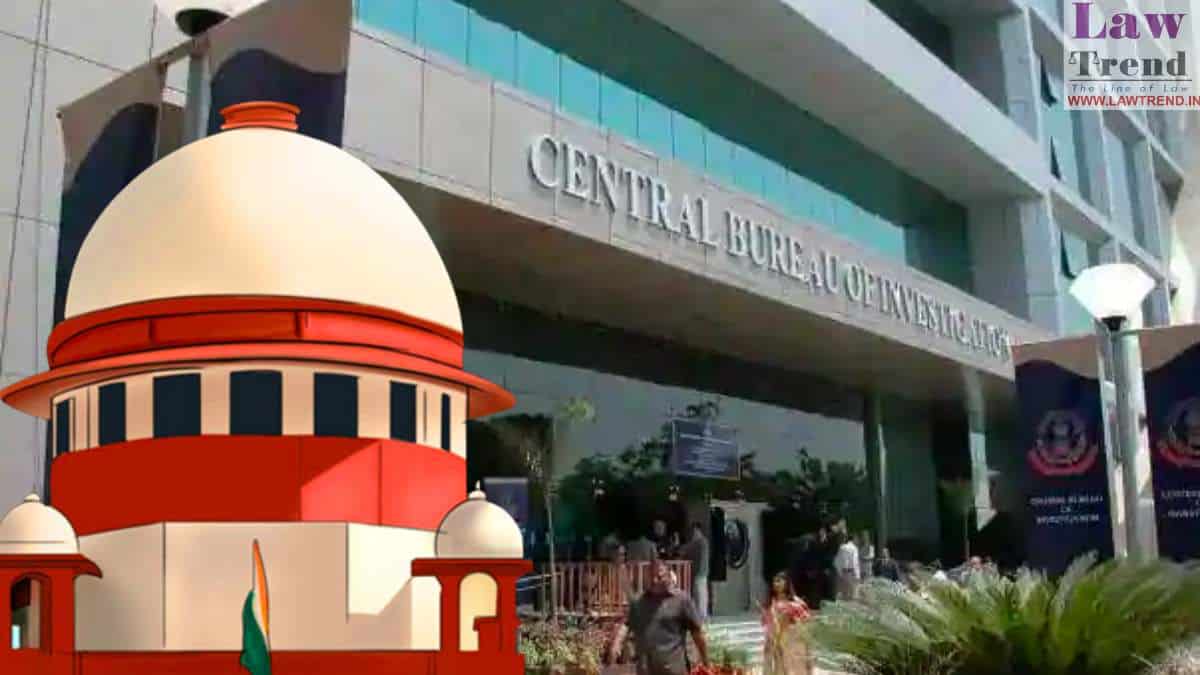 केवल संदेह के आधार पर CBI जांच का आदेश नहीं दिया जा सकता, यह अंतिम विकल्प होना चाहिए: सुप्रीम कोर्ट