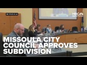 Missoula City Council approves Riverfront Trails Subdivision extension