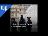 Jewel thieves hit Paris’s Louvre museum