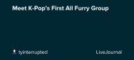 Meet K-Pop’s First All Furry Group: ohnotheydidnt — LiveJournal