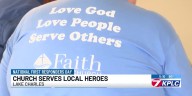 Lake Charles church serves local heroes on National First Responders Day