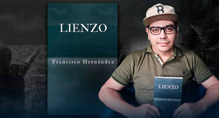 Autor sonorense Francisco Hernández presenta ‘Lienzo’, su más reciente novela que explora el arte, autoaceptación y terror