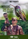 Noticias en Linea lanza la sección «Miradas Salvajes» dedicada a la fauna y la conciencia ambiental