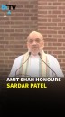 Amit Shah: "Sardar Patel United 562 States In Record Time!"